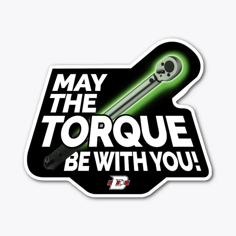 May The Torque Be With You Shirt