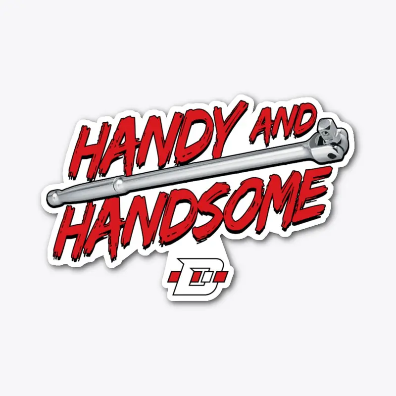 Handy and Handsome