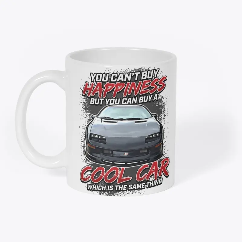 You Can't Buy Happiness Cool Car