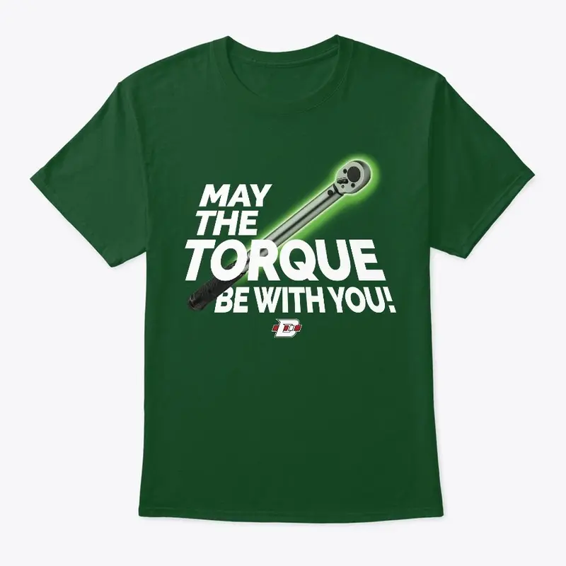 May The Torque Be With You Shirt